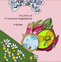V-Goldie - The Art of Fruits and Vegetables