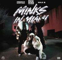 Rick Ross - Minks In Miami