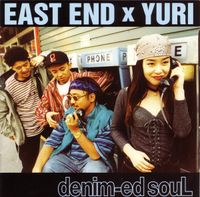 East End & Yuri - Denim-ed Soul