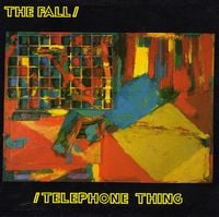 The Fall - Telephone Thing