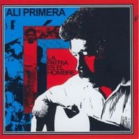 Al&iacute; Primera - La patria es el hombre
