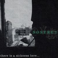 Sostre! - There is a Sickness Here...