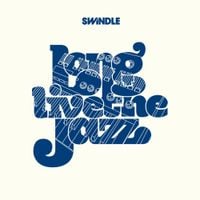 Swindle - Long Live the Jazz