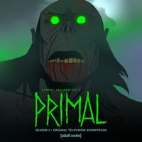 Tyler Bates - Primal: Season 3 (Original Television Soundtrack)