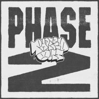 PHAZED OUT - PHASE 2