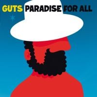 Guts - Paradise for All