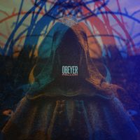 OBEYER - Nothing Exists Beyone Me