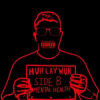 Gabriel Helewa - HUH-LAY-WUH SIDE B: MENTAL HEALTH