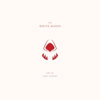 The White Mages - Ode To Final Fantasy