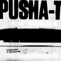 Pusha T - Coming Home