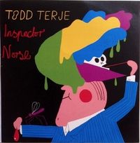 Todd Terje - Inspector Norse