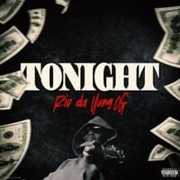 Rio Da Yung OG - Tonight