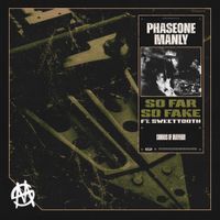 PhaseOne - So Far So Fake