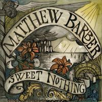 Matthew Barber - Sweet Nothing