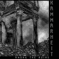 Kammarheit - Among the Ruins