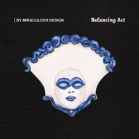 Balancing Act - By Miraculous Design