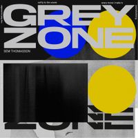 Sem Thomasson - Grey Zone - Single