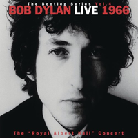Bob Dylan - The Bootleg Series Vol. 4: Bob Dylan Live 1966, The "Royal Albert Hall" Concert