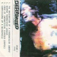 Deranged - ...The Confessions of a Necrophile