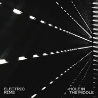 Electric Rime - Hole In The Middle