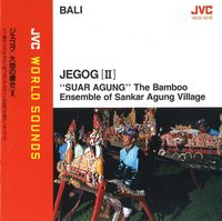 Suar Agung dari Desa Sankaragung - Jegog [II] "Suar Agung" Bamboo Ensemble Of Sankar Agung Village