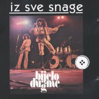 Bijelo Dugme - Iz Sve Snage