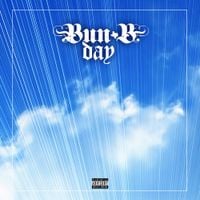 Bun B - Bun B Day