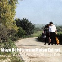 Maya Belsitzman - Live Studio Sessions (Demo)