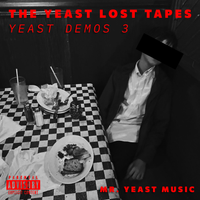 Mr. Yeast Music - Yeast Demos 3