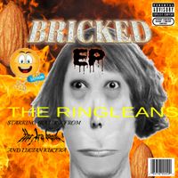 The Ringleans - Bricked EP