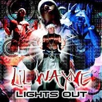Lil Wayne - Lights Out