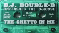 D.J. Double-D - The Ghetto in Me