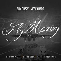 Jose Guapo & Shy Glizzy - Fly Money