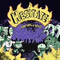 Footballhead - Hesitate