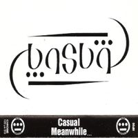 Casual - Meanwhile...