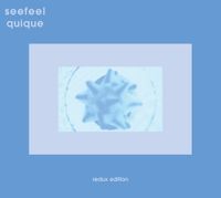 Seefeel - Quique (Redux Edition)