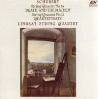 The Lindsays - String Quartet No. 14 'Death and the Maiden'; String Quartet No. 12 'Quartettsatz'