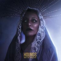 Mary & The Highwalkers - Hounds