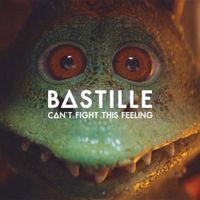 Bastille - Can't Fight This Feeling