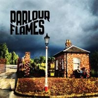 Parlour Flames - Parlour Flames