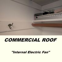 Commercial Roof - Internal Electric Fan