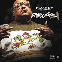 Bizarre - D.R.U.G.S 3
