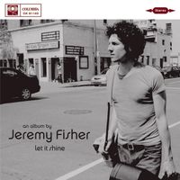 Jeremy Fisher - Let It Shine