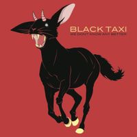 Black Taxi - We Don't Know Any Better