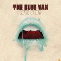 The Blue Van - Love Shot