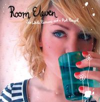 Room Eleven - Six White Russians and a Pink Pussycat