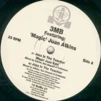 3MB - 3MB Feat. Magic Juan Atkins E.P.