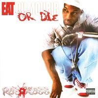 Ras Kass - Eat or Die