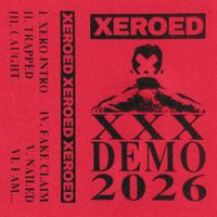 XEROED - XXX DEMO 2026