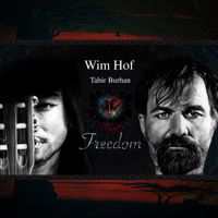 Wim Hof - Freedom